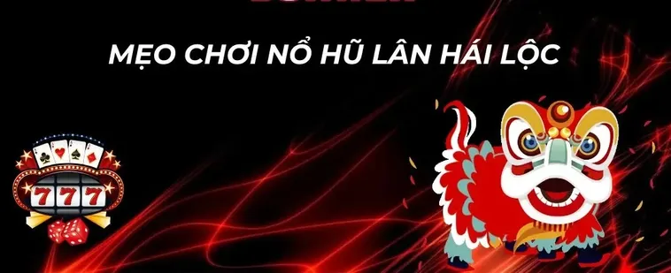 Hướng Dẫn Chơi Nổ Hũ Lân Hái Lộc Tại HappyLuke Để Thắng Jackpot Khủng 2 Hướng Dẫn Chơi Nổ Hũ Lân Hái Lộc Tại HappyLuke Để Thắng Jackpot Khủng